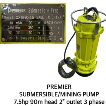 PREMIER SUBERSIBLE PUMP 7.5HP